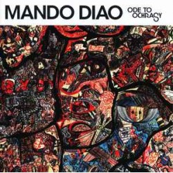 Mando Diao CD Ode to ochrasy