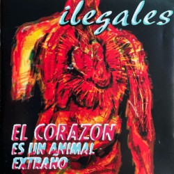 Ilegales CD Corazón es un animal extraño