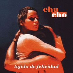 Chucho VINILO Tejido de felicidad RSD 2026