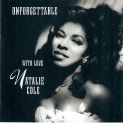 Natalie Cole CD Unforgettable With Love