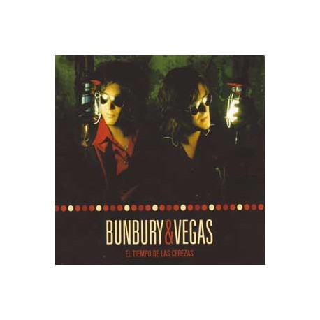 Bunbury & Vegas CD Tiempo de las cerezas