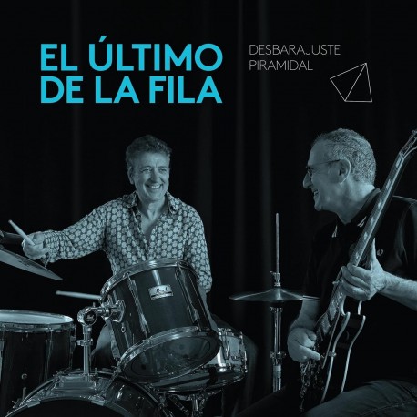 Último de la Fila . Cd Desbarajuste piramidal