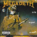 Megadeth CD So far so good so what