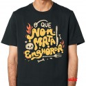 O que non mata engorda CAMISETA XL
