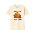 Born to sleep forced to work CAMISETA XL
