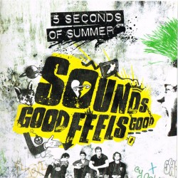 5 Seconds of Summer CD Sounds good feels good