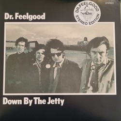 Dr Feelgood VINILO Down by the Jetty