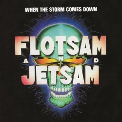 Flotsam and Jetsam CD When the storm comes down