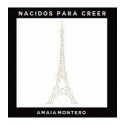 Amaia Montero / Cd Nacidos para creer